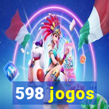 598 jogos